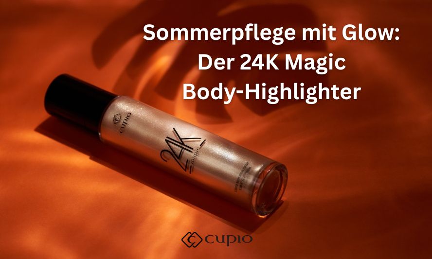 Sommerpflege mit Glow: 24K Magic Body-Highlighter 24K Magic Body-Highlighter von Cupio auf orangefarbenem Hintergrund